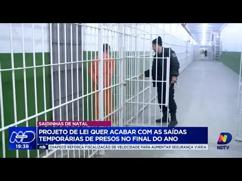 Mudança nas leis: projeto quer eliminar saídas temporárias de presos durante o Natal