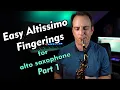 Download Lagu Easy Altissimo Fingerings for Alto Saxophone - Part 1 - Playing fast