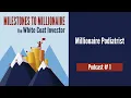 MtoM Podcast - Millionaire Podiatrist