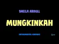 Download Lagu Sheila Abdull [ MUNGKINKAH ] [ Instrumental ] [ Karaoke + Lirik ]