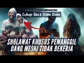 Lagu Baca Diam Diam - Sholawat Khusus Pemanggil Uang Meski Tidak Bekerja
