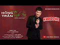 Download Lagu [KARAOKE] HỒNG TRẦN TÌNH CA || LÂM HÙNG Tone nam || Hồng Trần Duyên Số Cho Ta Gặp Nhau Hot TikTok