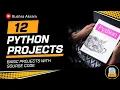 12 Python Projects for Beginners Complete Source Code in Learn Python Fast