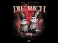 Die Rich - SVM & Trxpskull
