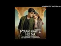 Javed-Mohsin - Pyaar Karte Ho Na (1)