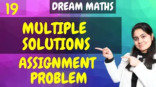 Introduction to Assignment Problem Multiple Solution Hungarian Method Linear Programming Dream Maths
