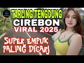 Download Lagu KOLEKSI TARLING TENGDUNG CIREBON VIRAL 2025 _ BASS SUPER EMPUK PALING DICARI