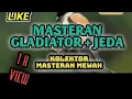 Download Lagu MASTERAN GLADIATOR + JEDA || masteran cendet modern