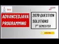 Advance Java Programming 2079 BSc CSIT 7th Semester Complete Answers with explanation