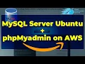 How to Setup MySQL Server Ubuntu phpMyadmin on AWS using LAMP Stack 2 Click Deployment