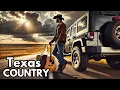 Download Lagu The Best of Texas Country for Adventure-Loving Cowboys