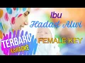 Download Lagu Kaulah Ibuku - KARAOKE Nada tinggi perempuan, F = DO)