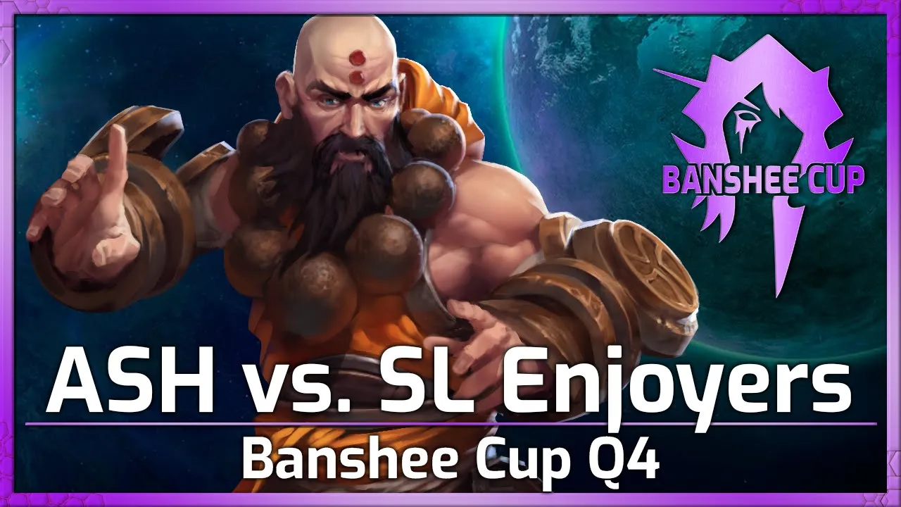 Team ASH vs. SL Enjoyers - Banshee Cup Q4 - Heroes of the Storm