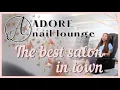 Adore Nail Spa - ONE OF THE BEST NAIL SALONS IN AUSTIN DOWNTOWN TEXAS