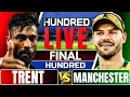 The Hundred Live Manchester vs Trent Rockets 100 ball live match today Hundred live match today