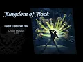 Download Lagu Kingdom of Rock - I Don't Believe You (official audio 2022)