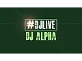Lagu DJLIVE S02E02 - DJ Alpha 60 minute set | #djlive
