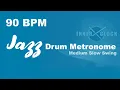 Lagu Jazz Drum Metronome for ALL Instruments 90 BPM | Medium Slow Swing | Famous Jazz Standards