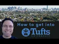 How to get into Tufts University
