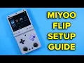 Miyoo Flip Starter Setup Guide ROMs BIOS Tweaks