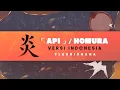 【fleurishana】Homura「 炎 」 -ver Indonesia-