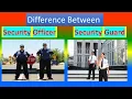 Difference Between Security officer and Security Guard