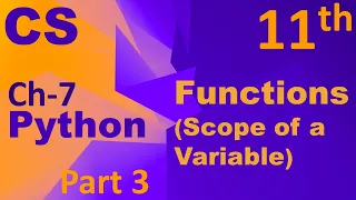Python-Function Scope of Variable Computer Science Chapter 7 Class 11