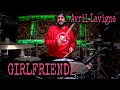 Avril Lavigne - Girlfriend (Drum Cover 2021)