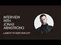 Life is Not About the Spotlight Jonas Armstrong