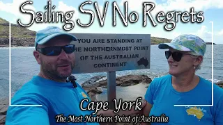 E45 – We Sailed To Cape York, The Most Northern Point Of Australia