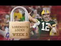 NFL Week 3 Predictions The Packers are a lock Lorenzo s Locks