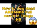 How to download AKHANDA Full movie in Telugu l How to download all languages latest movies