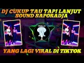 Lagu Dj Cukup Tau Tapi Lanjut | Minimix Cumi Viral Tiktok Sound Greg Saporadja
