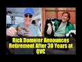 Rick Domeier Announces Retirement After 30 Years at QVC