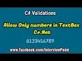 Allow Textbox accept only numbers in C Net C Validation Part-2