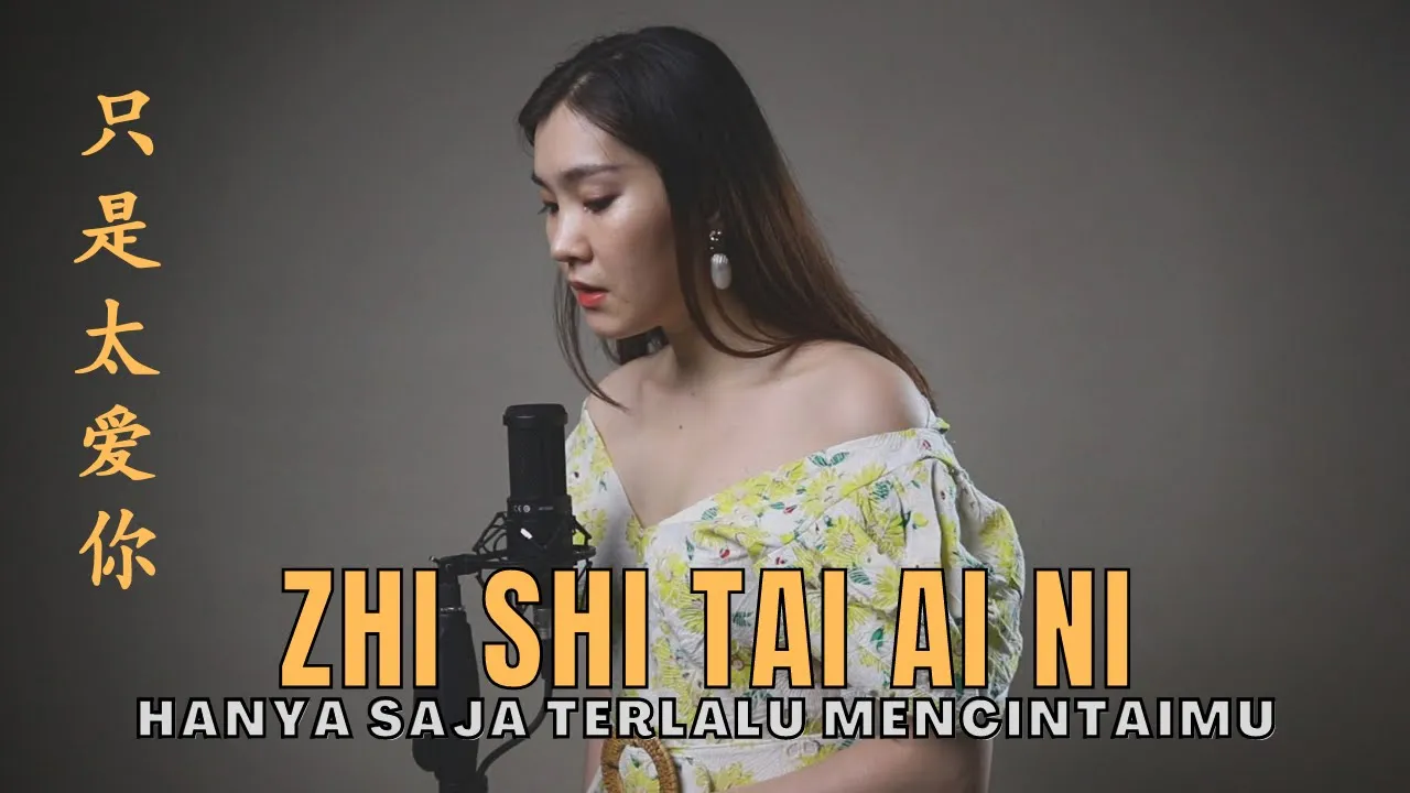 Zhi Shi Tai Ai Ni《只是太爱你》【Lagu Mandarin】 Desy Huang 黄家美 Zhi Shi Tai Ai Ni《只是太爱你》【Lagu Mandarin】 Desy Huang 黄家美