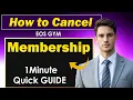 How to Cancel EOS GYM Membership in2026