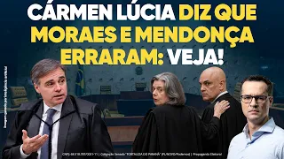 Cármen Lúcia Vai Decidir Destino de Moraes e Mendonça!
