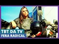 Lagu 35 anos de Fera Radical, a novela com Malu Mader motoqueira em busca de vingança | TBT da TV