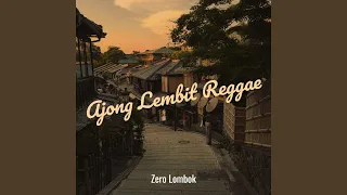 Download Ajong Lembit Reggae MP3