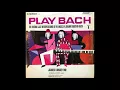 Download Lagu The Jacques Loussier Trio ‎– Play Bach Jazz Vol.1 - FULL ALBUM