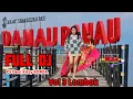 Vol 3 LOMBOK LAMPUNG BARAT FULL DJ DEVI KITTY KOREA WIKA SANG penjelajah