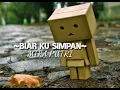 Download Lagu Mira Putri - Biar Ku Simpan (Lyrics)