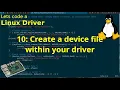 Let s code a Linux Driver - 10 Create a device file within your driver