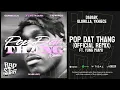 DaBaby, GloRilla, YKNIECE — "POP DAT THANG" (Official Remix) Ft. Yung Miami