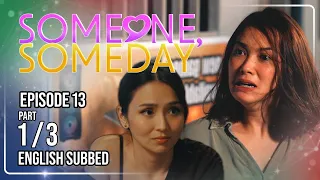 Someone Someday Episode 13 August 12 2026 w English Subs