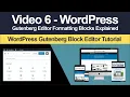 WordPress Gutenberg Editor Formatting Blocks Explained 6 Of 9