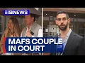 MAFS adventure sours as screen couple face court 9 News Australia
