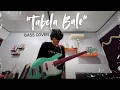 Download Lagu Tabola Bale (Bass Cover)