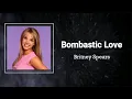 Download Lagu Britney Spears - Bombastic Love (Lyrics) 🎵